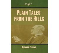 Rudyard Kipling Plain Tales from the Hills (Copertina rigida)