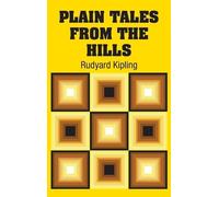 Rudyard Kipling Plain Tales from the Hills (Copertina rigida)