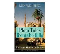 Rudyard Kipling Plain Tales from the Hills (Tascabile)