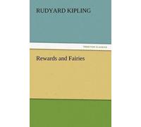 Rudyard Kipling Rewards and Fairies (Tascabile)