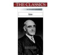 Rudyard Kipling Rudyard Kipling, Kim (Tascabile) Classics