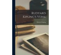 Rudyard Kipling Rudyard Kipling's Verse (Tascabile)
