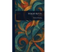 Rudyard Kipling Stalky & Co. (Copertina rigida)