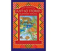 Rudyard Kipling The Complete Just-So Stories (Copertina rigida)