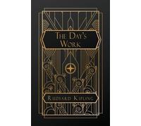 Rudyard Kipling The Day's Work (Tascabile)