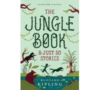 Rudyard Kipling The Jungle Book & Just So Stories (Tascabile)