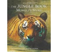 Rudyard Kipling The Jungle Book: Mowgli's Story (Copertina rigida)