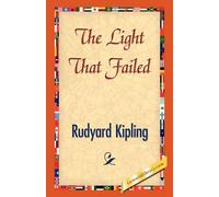 Rudyard Kipling The Light That Failed (Copertina rigida)