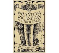 Rudyard Kipling The Phantom 'Rickshaw and Other Tales (Copertina rigida)