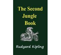 Rudyard Kipling The Second Jungle Book (Copertina rigida)