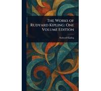 Rudyard Kipling The Works of Rudyard Kipling (Copertina rigida)
