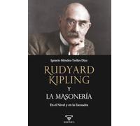 Rudyard Kipling y la masonería: En el Nivel y en la Escuadra: 5