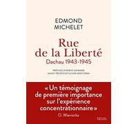 Rue de la Liberté: Dachau 1943-1945