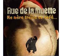 Rue De La Muette - Ma Mere Traine Au Cafe