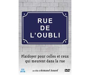Rue de l'oubli : plaidoyer pour celles et ceux qui meurent dans la rue