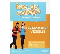 Rue du college compact. Mes pratiques de classe. Grammaire visuelle. Per la Scuola media. Con espansione online