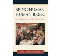 Rue L Cromwell Being Human (Copertina rigida)