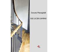 Rue lucien sampaix. Ediz. illustrata