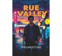 RUE VALLEY SPIELANLEITUNG: Entdecke jeden versteckten Ort, jede geheime Quest, jedes Sammelobjekt und jede Expertentaktik für maximalen Spielerfolg