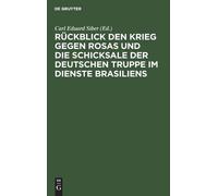 Rückblick Den Krieg Gegen Rosas Und Die Schicksale Der Deutsc (Copertina rigida)