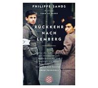 Rückkehr nach Lemberg: Über die Ursprünge von Genozid und Verbrechen gegen die Menschlichkeit