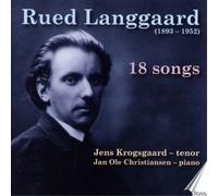 Rued Langgaard Rued Langgaard: 18 Songs (CD) Album