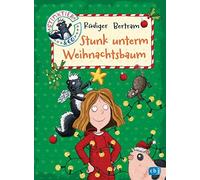 Rüdiger Bertram Stinktier & Co - Stunk unterm Weihnachtsbaum (Copertina rigida)