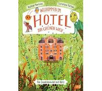 Rüdiger Bertram Willkommen im Hotel Zur Grünen Wiese: Insekte (Copertina rigida)