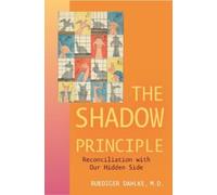 Ruediger Dahlke Shadow Principle (Tascabile)
