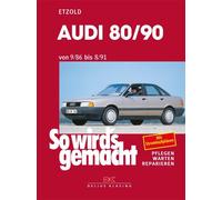 Rüdiger Et Audi 80/90 9/86 bis 8/91: So wird's gemacht - Band 5 (Tascabile)