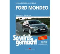 Rüdiger Et Ford Mondeo von 2007 bis 2014: So wird's gemacht - B (Tascabile)