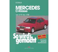 Rüdiger Et Mercedes C-Klasse W 202 von 6/93 bis 5/00: So wird's (Tascabile)