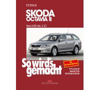 Rüdiger Et Skoda Octavia II von 6/04 bis 1/13: So wird’s gemach (Tascabile)