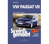 Rüdiger Et VW Passat 7 von 11/10 bis 10/14: So wird’s gemacht B (Tascabile)