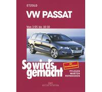 Rüdiger Etz VW Passat 3/05 bis 10/10: So wird's gemacht - Band (Tascabile)