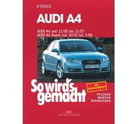 Rüdiger Etzold Audi A4 von 11/00 bis 11/07: So wird's gemacht - Band (Tascabile)