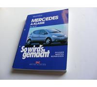 Rüdiger Etzold Mercedes A-Klasse von 10/97 bis 8/04: So wird's gemac (Tascabile)