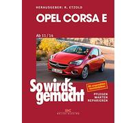 Rüdiger Etzold Opel Corsa E (2015-2018): So wird’s gemacht - Band 16 (Tascabile)