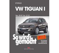 Rüdiger Etzold VW Tiguan 10/07-12/15: So wird’s gemacht - Band 152 ( (Tascabile)