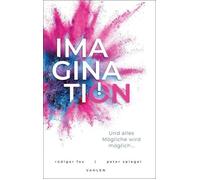 Rüdiger Fox Peter Spie Imagination: Und alles Mögliche wird möglich (Tascabile)