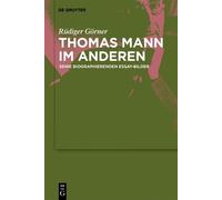 Rüdiger Görner Thomas Mann im Anderen (Copertina rigida)