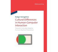 Rüdiger Heimgär Cultural Differences in Human-Computer Intera (Copertina rigida)