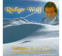 Rüdiger Wolff - Weihnacht mit Dir