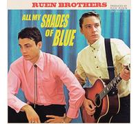 Ruen Brothers - All My Shades Of Blue