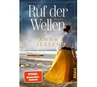 Ruf der Wellen: Roman | Der mitreißende Auftakt der neuen großen Insel-Saga der SPIEGEL-Bestsellerautorin