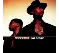 Ruff Endz - No More