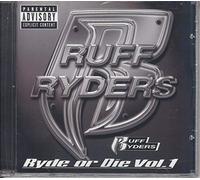 Ruff Ryders - Vol. 1-Ryde Or Die