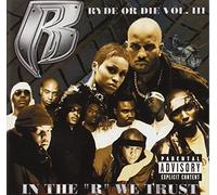 Ruff Ryders – Vol.3 in the "R" We Trust