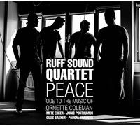 Ruff Sound Quartet PEACE - ODE TO THE MUSIC OF ORNETTE COLEMAN (CD)