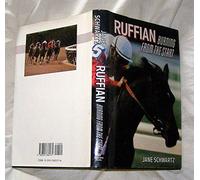 Ruffian: Burning from the Start